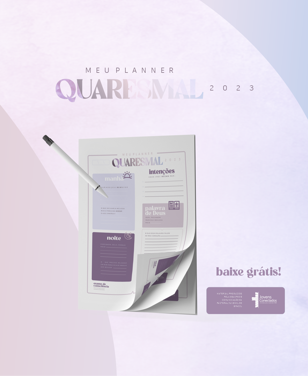 Meu Planner Quaresmal propósitos diários para viver bem o tempo da